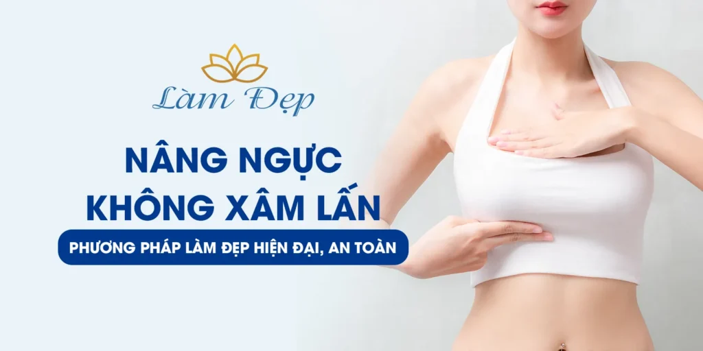 nâng ngực không sâm lấn